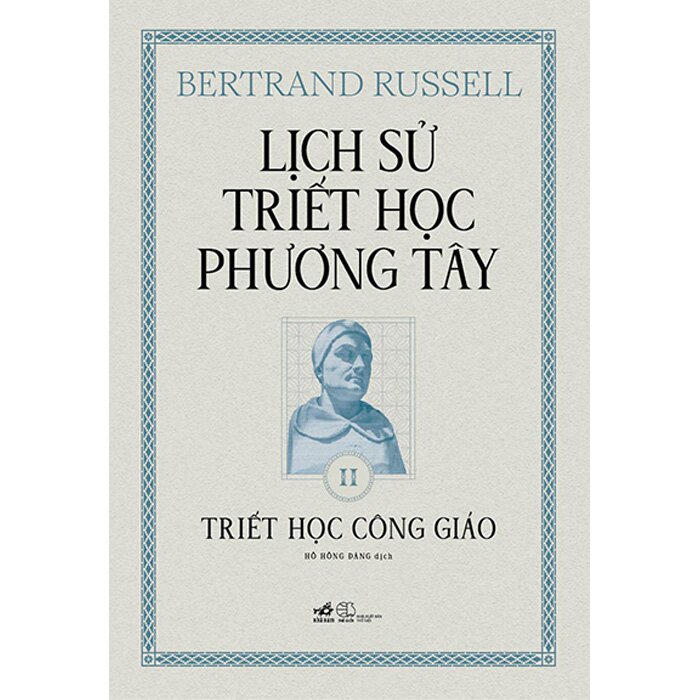 Lịch Sử Triết Học Phương Tây - Tập 2: Triết Học Công Giáo (Bìa Cứng)