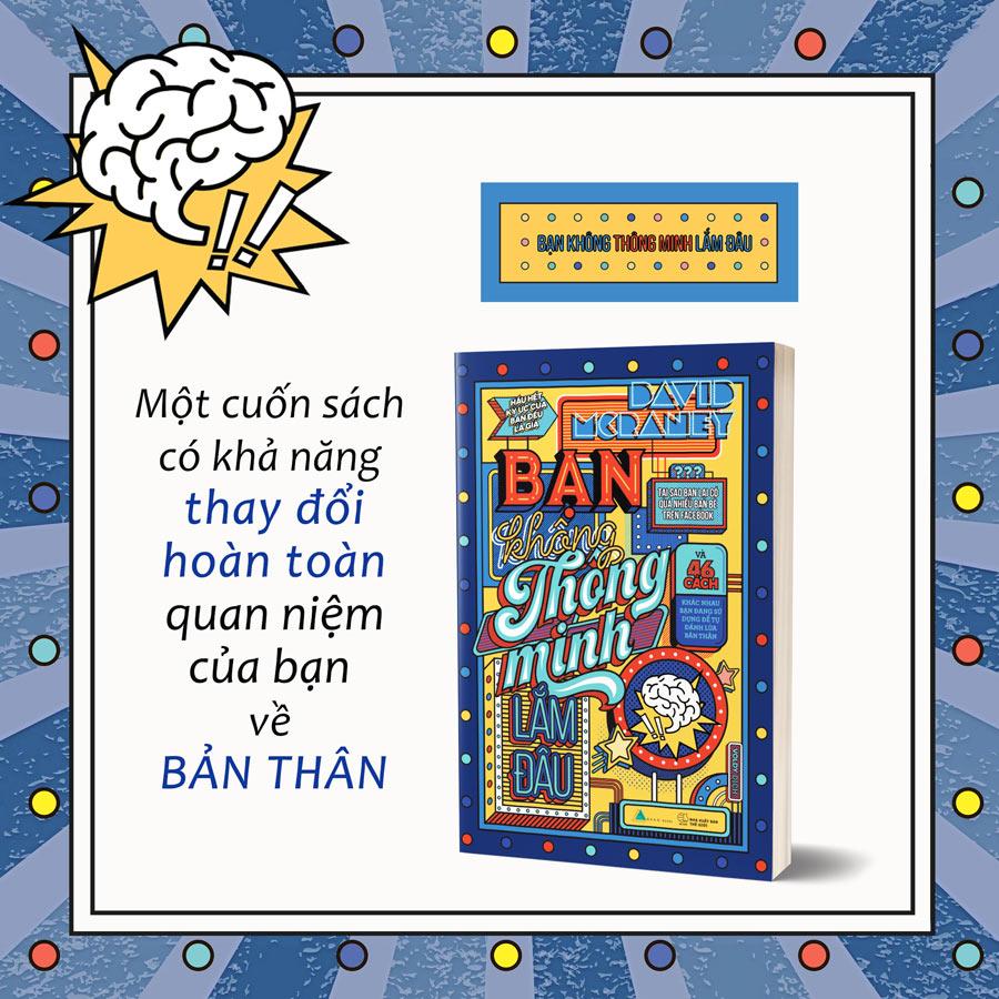 Bạn Không Thông Minh Lắm Đâu (Tái Bản)(Tặng kèm Bookmark)