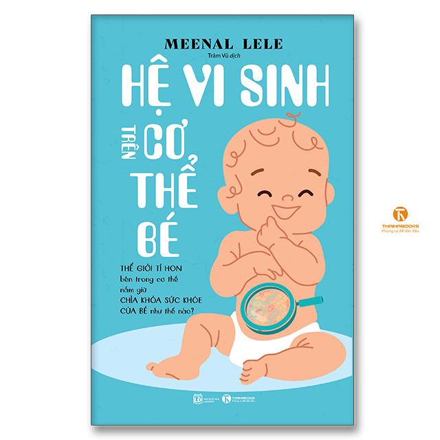 Hệ vi sinh trên cơ thể bé - Bản Quyền