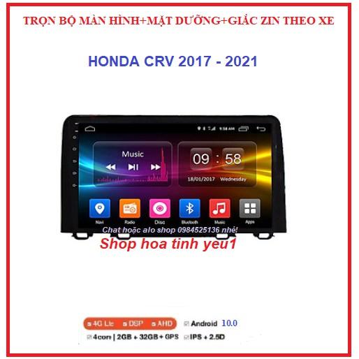 COMBO Màn hình androi và Mặt Dưỡng Lắp xe HONDA CRV 2017-2021TẶNG PM VIETMAP S1,Sử dụng Tiếng Việt,dùng Sim 4G hoặc wifi