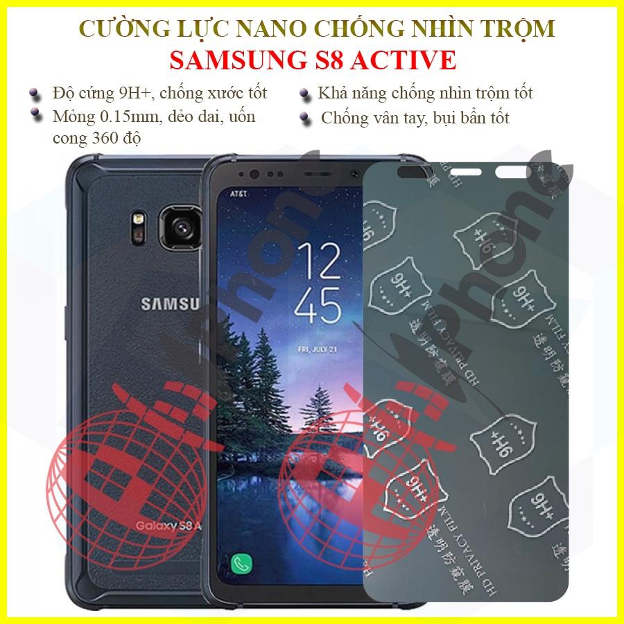 Dán chống nhìn trộm dành cho Samsung S8 Active - Dán cường lực dẻo nano 9H+