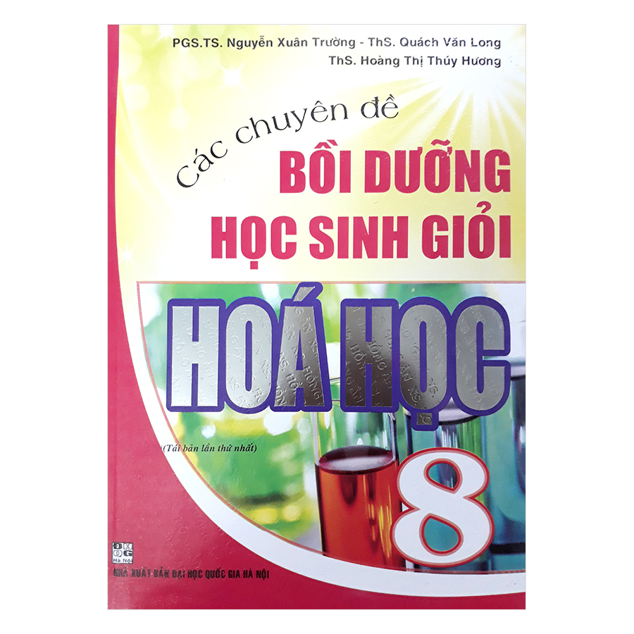 Các Chuyên Đề Bồi Dưỡng Học Sinh Giỏi Hóa Học 8