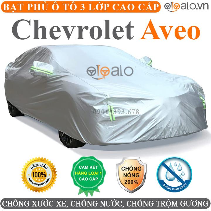 Bạt phủ xe ô tô Chevrolet Aveo vải dù 3 lớp CAO CẤP BPXOT