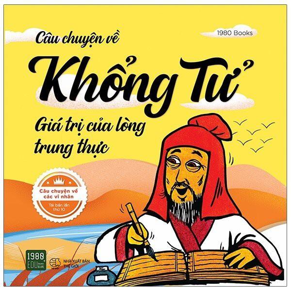 Sách  Câu Chuyện Về Khổng Tử  Giá Trị Của Lòng Trung Thực