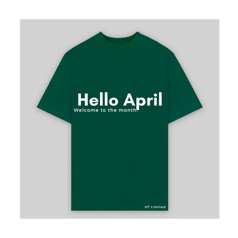 Áo thun thiết kế Unisex "Hello April", Cotton Cao Cấp 100%