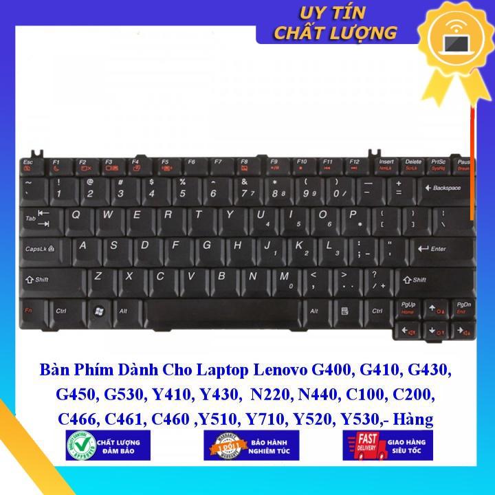 Bàn Phím dùng cho Laptop Lenovo G400 G410 G430 G450 G530 Y410 Y430 N220 N440 C100 C200 C466 C461 C460 Y51 - Hàng Nhập Khẩu New Seal