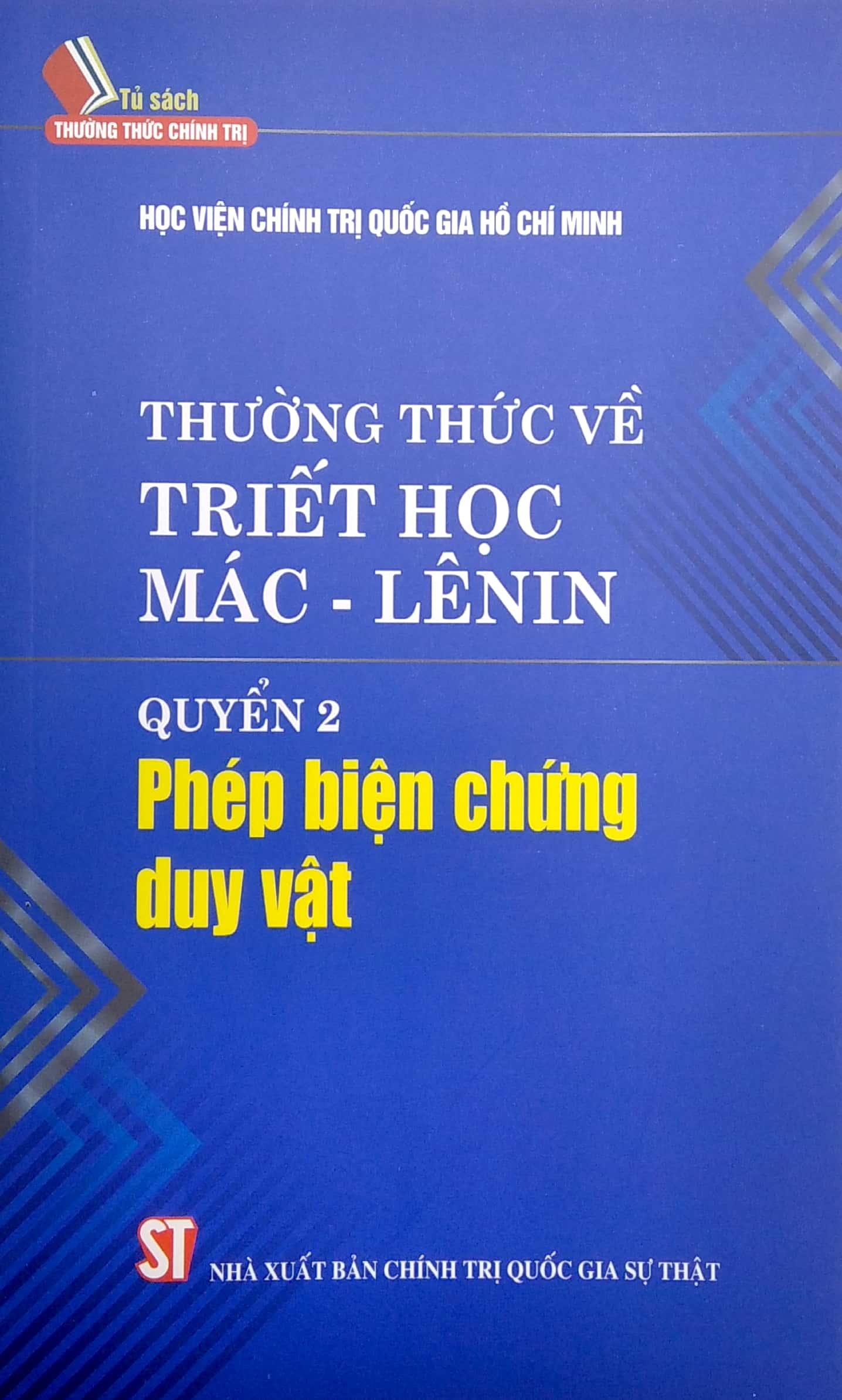 Thường Thức Về Triết Học Mác - Lênin - Quyển 2: Phép Biện Chứng Duy Vật
