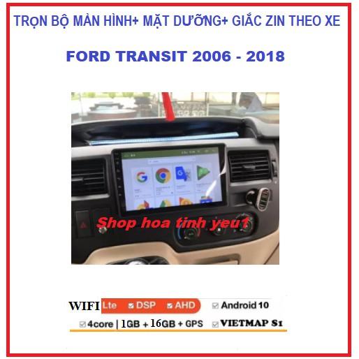 BỘ Màn hình ô tô dvd android 9 inch dùng Sim4G hoặc kết nối-phát Wifi theo xe FORD TRANSIT 2006-2018,đầu DVD giá rẻ.