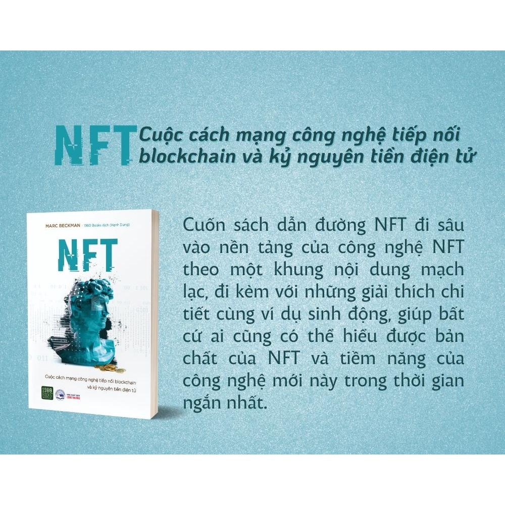 Sách NFT Cuộc cách mạng công nghệ nối tiếp Blockchain và Kỷ nguyên tiền điện tử - BẢN QUYỀN