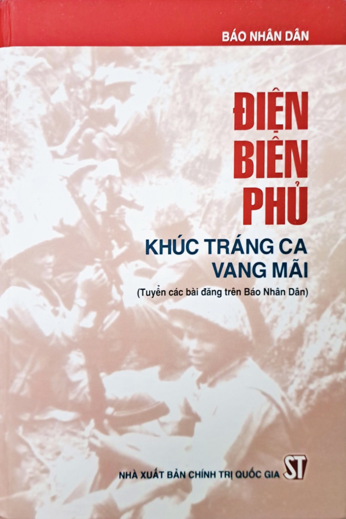 Điện Biên Phủ - Khúc tráng ca vang mãi