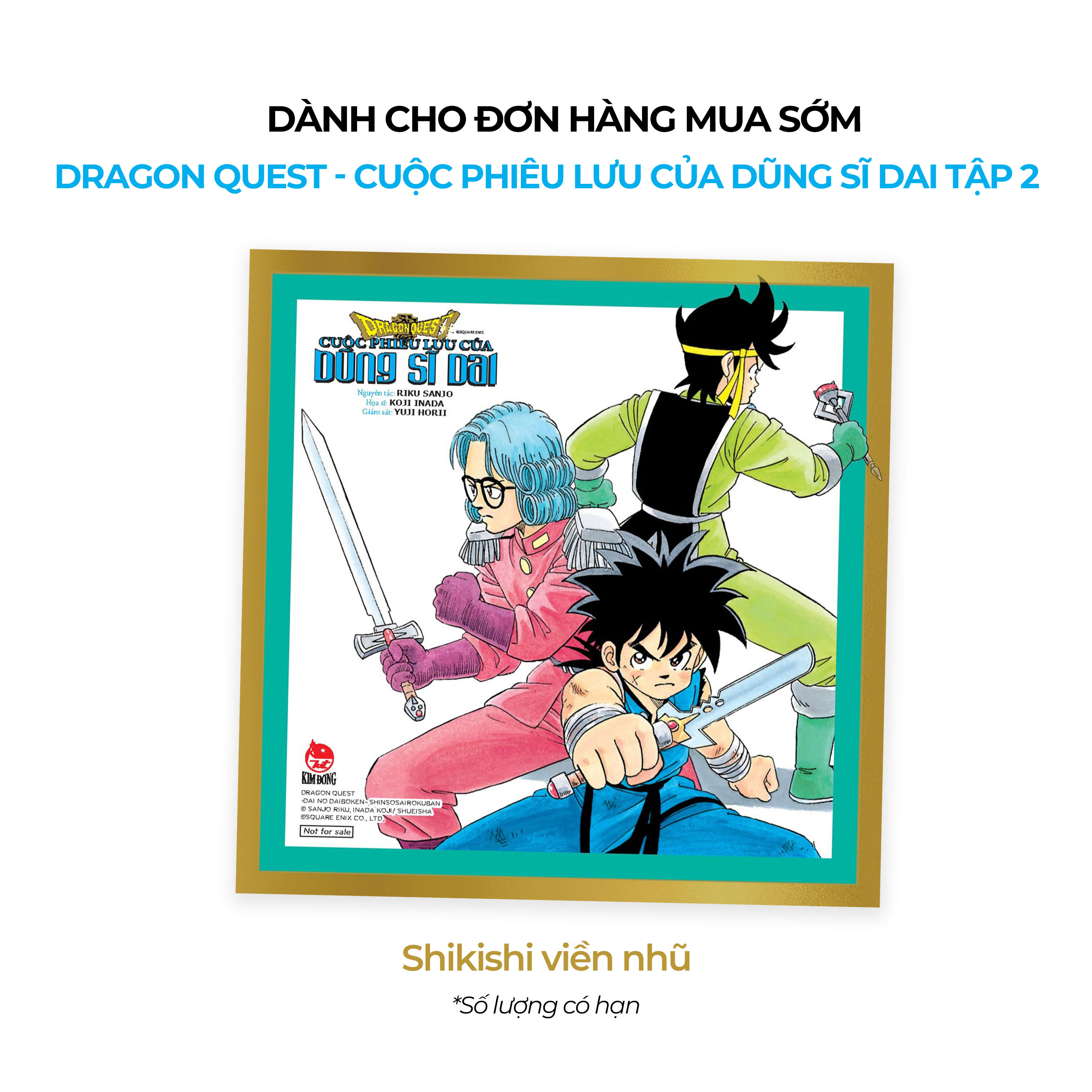 Dragon Quest - Cuộc Phiêu Lưu Của Dũng Sĩ Dai Tập 2: Đệ Tử Của Avan II [Tặng Kèm Postcard]