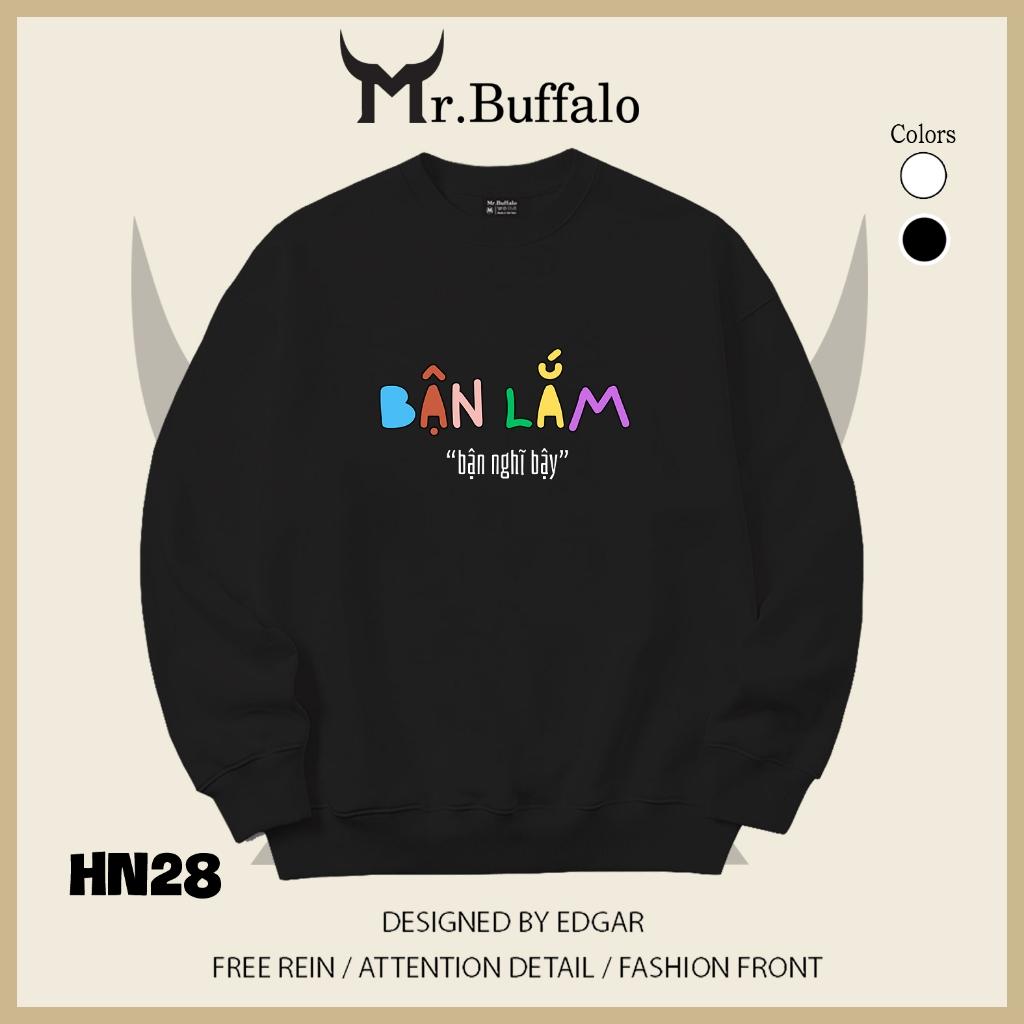 Áo sweater thu đông form rộng in hình hài hước "Bận Lắm" Mr.buffalo - [HN28] Áo Trắng