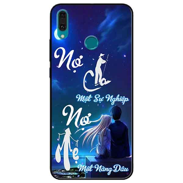Ốp lưng in cho Huawei Y9 2019 Mẫu Nợ Cha Nợ Mẹ