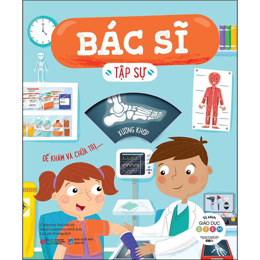 Tủ Sách Giáo Dục Stem: Bác Sĩ Tập Sự