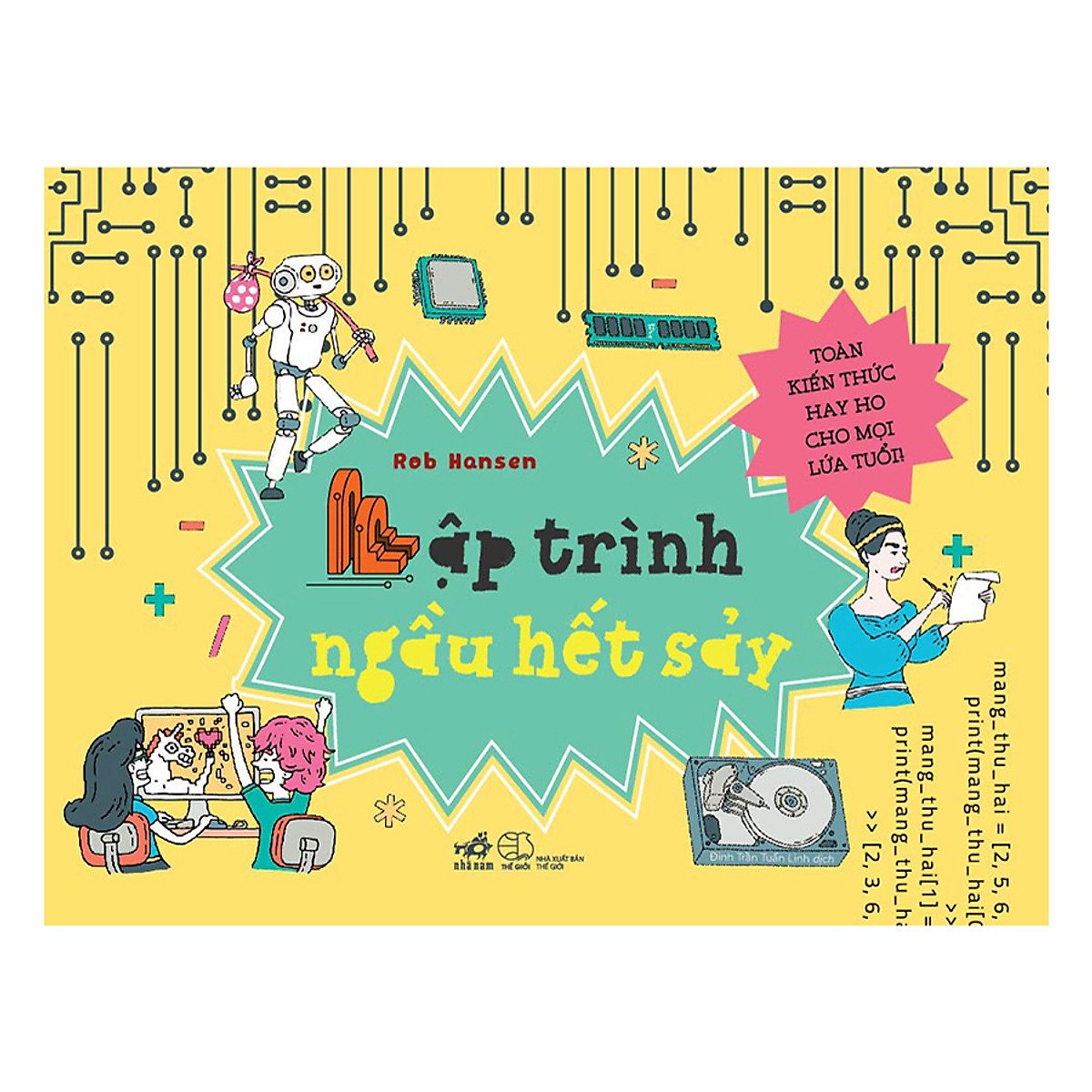 Combo 2 cuốn sách: Bộ Cool series: Lập trình ngầu hết xảy +  Vật Lý Lý Thú