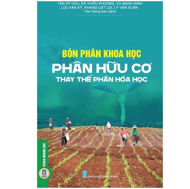 Bón Phân Khoa Học Phân Hữu Cơ Thay Thế Phân Hóa Học