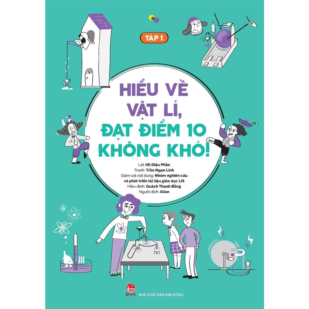 Sách - Hiểu Về Vật Lí Đạt Điểm 10 Không Khó - Kim Đồng