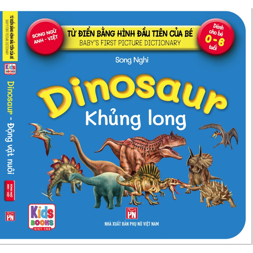Sách - Baby'S First Picture Dictionary - Từ Điển Bằng Hình Đầu Tiên Của Bé - Khủng Long - Dinosaurs