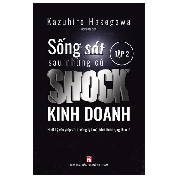 Sống Sót Sau Những Cú Shock Kinh Doanh - Tập 2