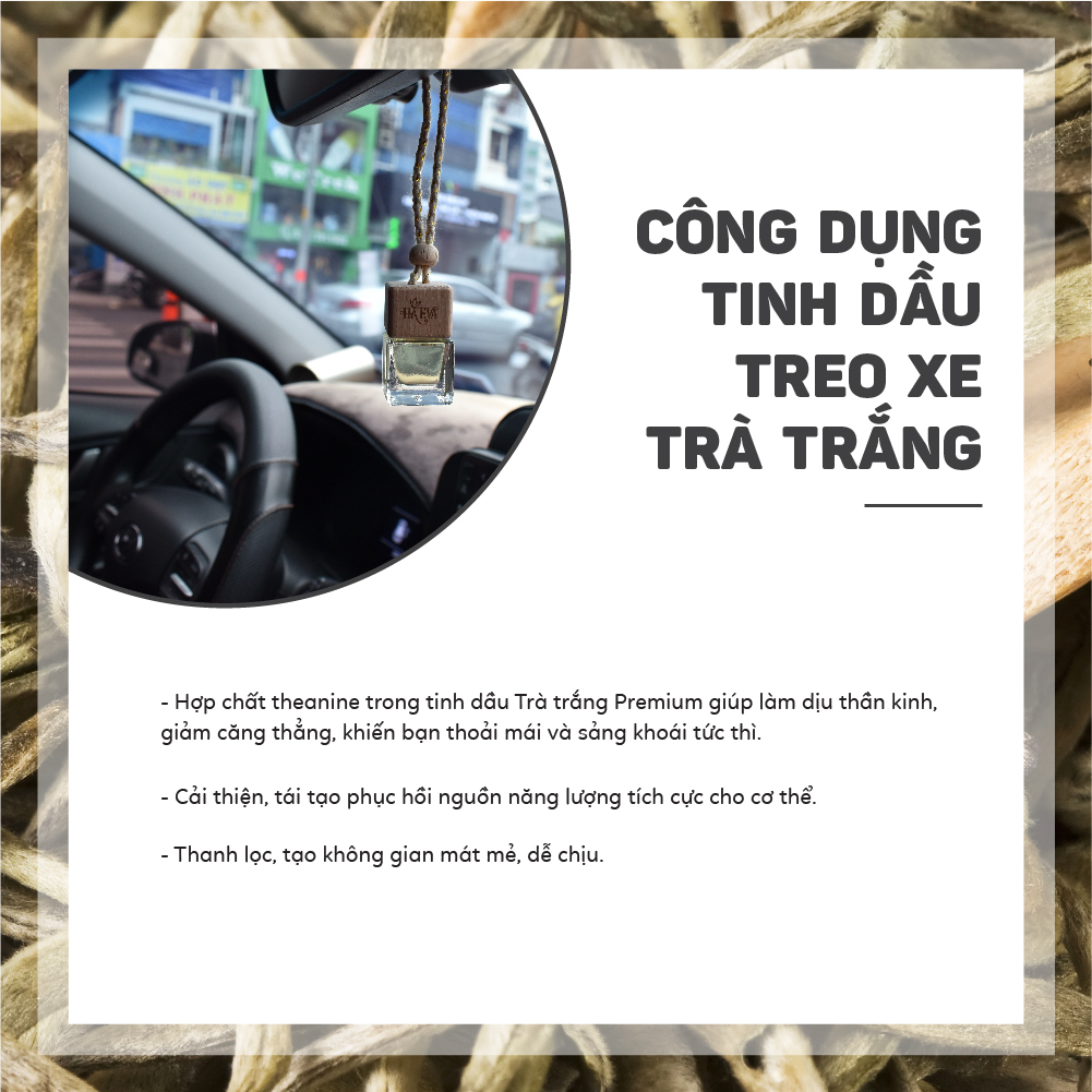 Tinh dầu Trà Trắng treo xe ô tô, phòng ngủ, tủ quần áo, nhà vệ sinh giúp khử mùi, chống say xe