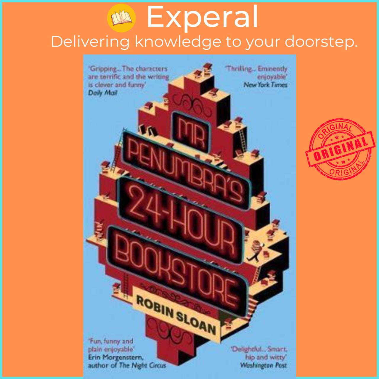 Sách - Mr. Penumbra's 24-Hour Bookstore: A Novel by Robin Sloan