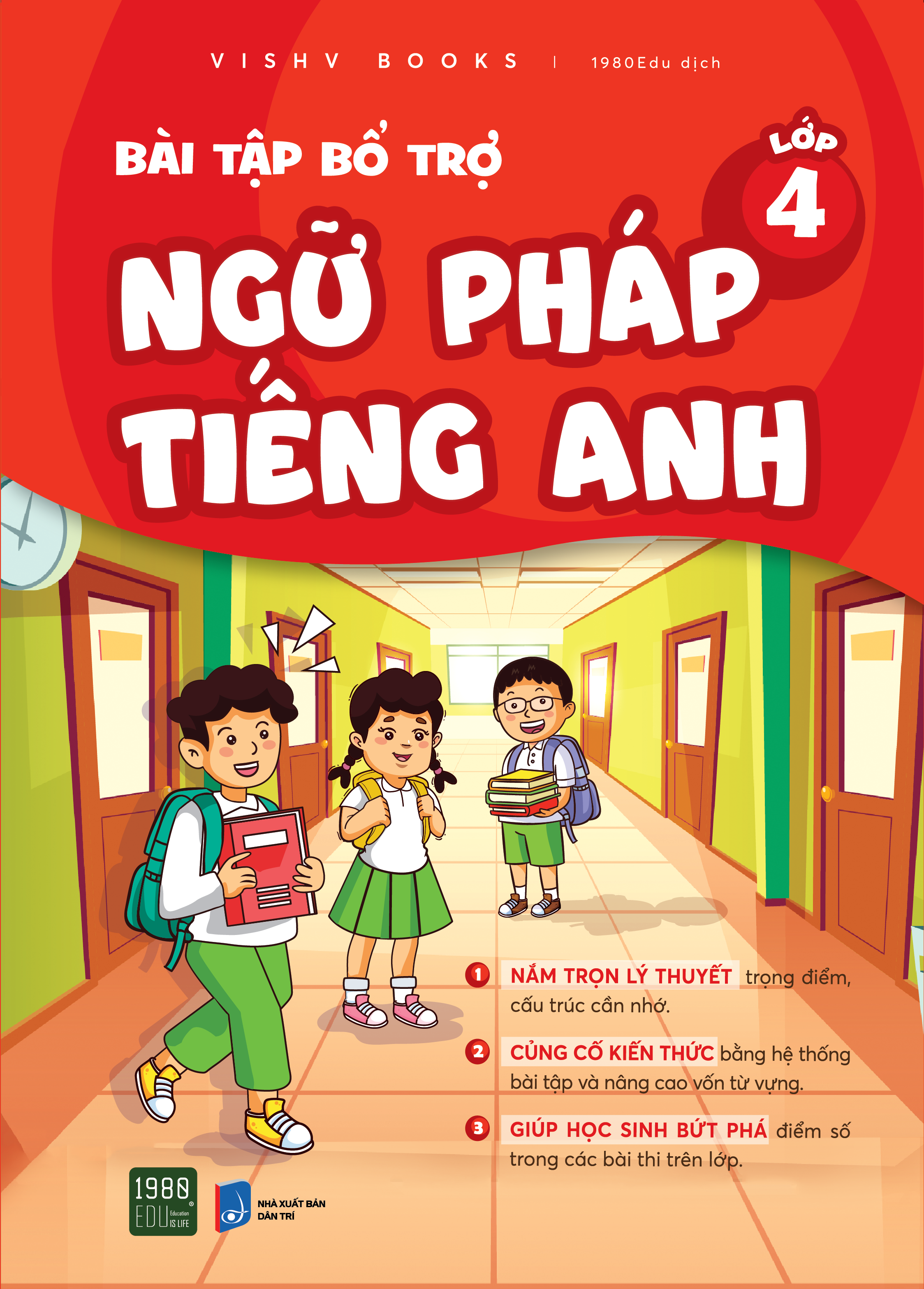 Bài tập bổ trợ ngữ pháp tiếng Anh lớp 4 - VISHV Books