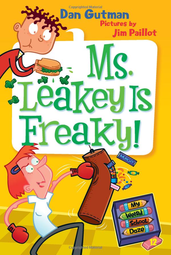 MS. LEAKEY IS FREAKY! (MY WEIRD SCHOOL DAZE)