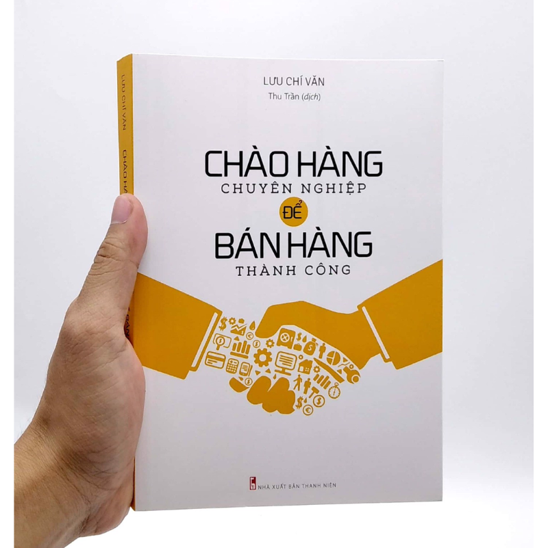 Chào Hàng Chuyên Nghiệp Để Bán Hàng Thành Công