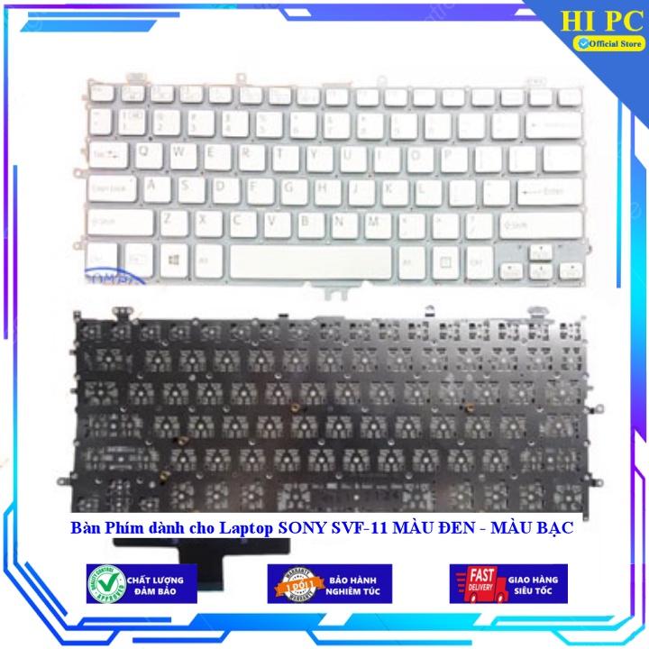 Bàn Phím dành cho Laptop SONY SVF-11 MÀU ĐEN - MÀU BẠC - Hàng Nhập Khẩu