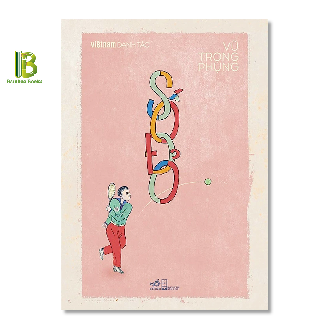 Việt Nam Danh Tác: Sống mòn + Thương nhớ mười hai + Số đỏ