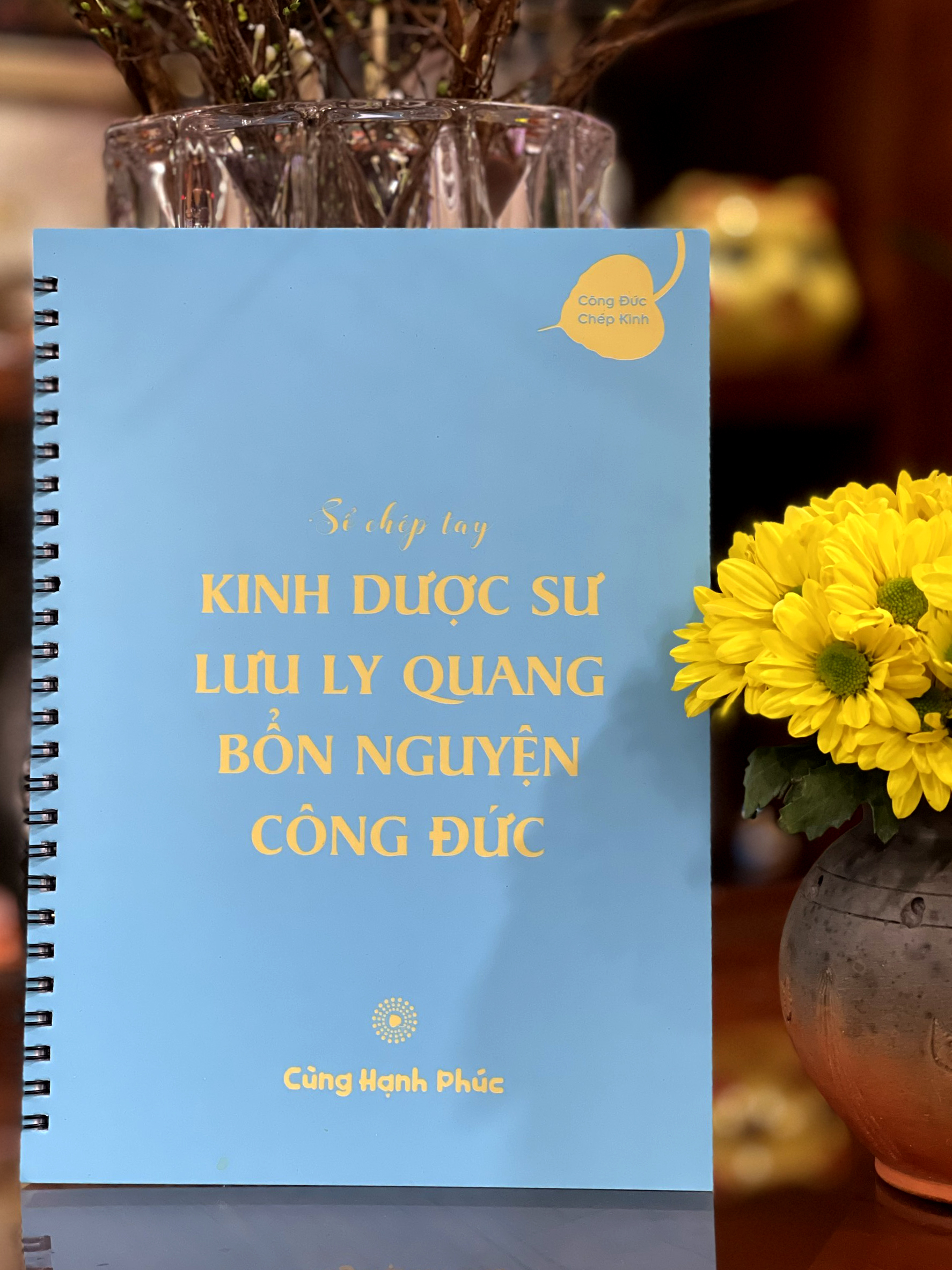 Tập vở Sổ tay chép Kinh Dược Sư Lưu Ly Quang Bổn Nguyện Công Đức (khổ 17x24cm, gáy lò xo)