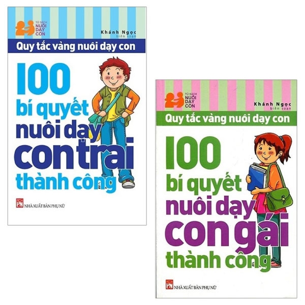 Combo 100 Bí Quyết Nuôi Dạy: Con Gái Thành Công + Con Trai Thành Công (Bộ 2 Cuốn) (Tái Bản 2019)