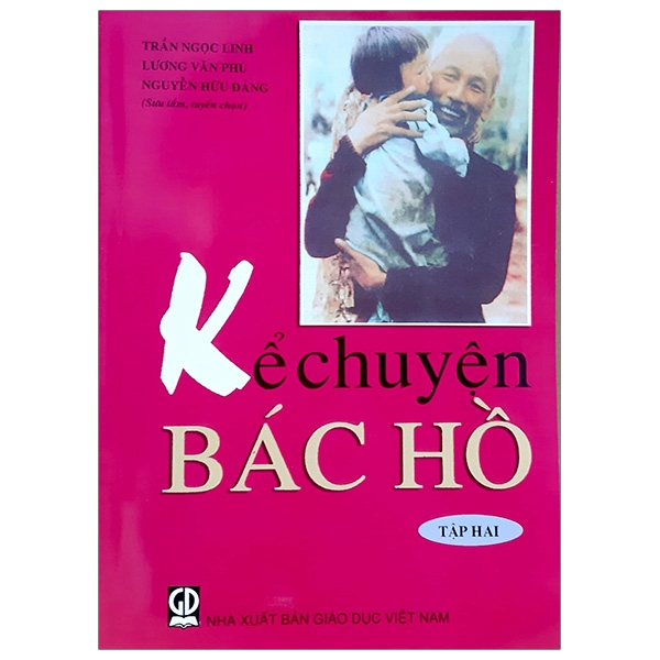 Kể Chuyện Bác Hồ - Tập 2