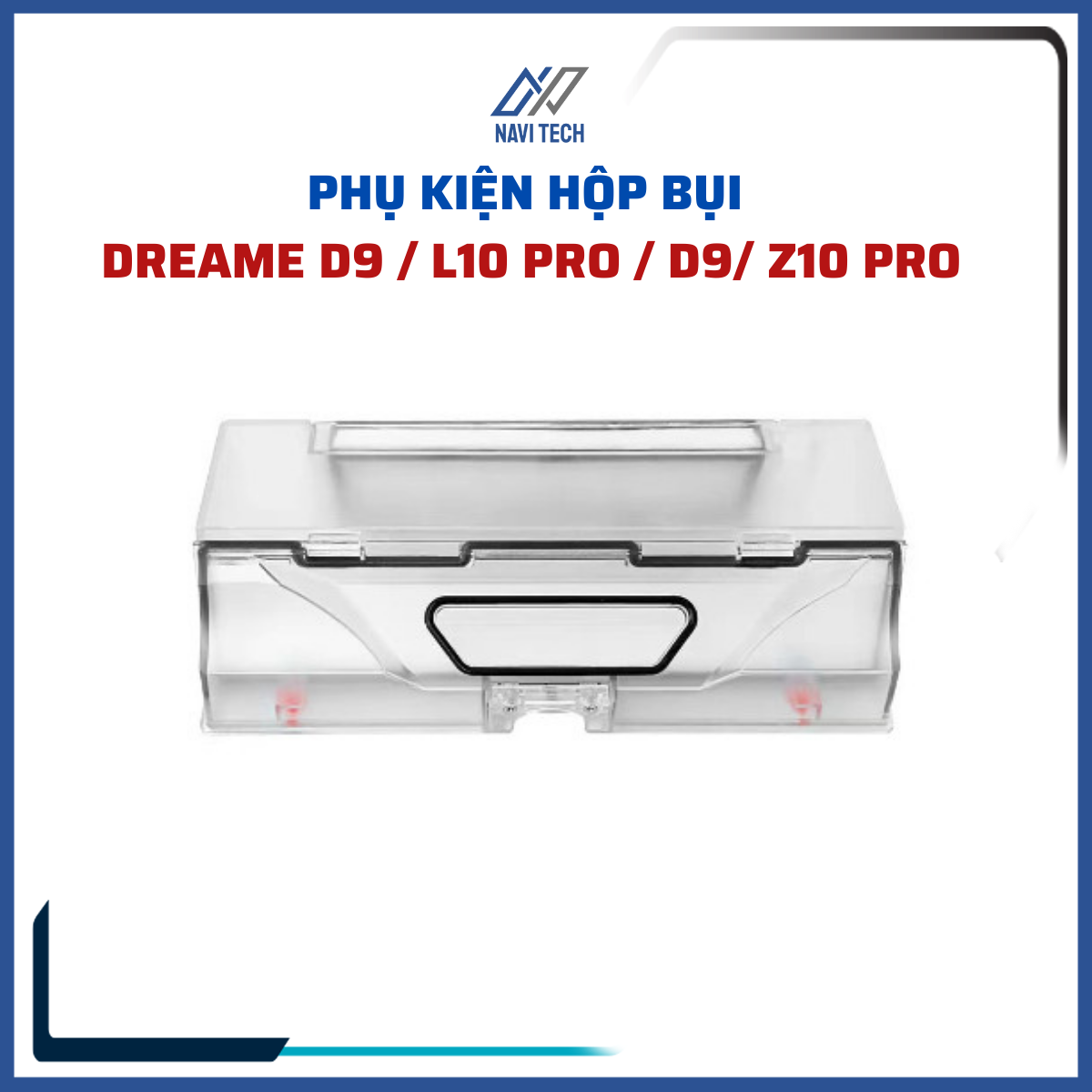 Phụ kiện hộp bụi, hộp rác Robot hút bụi Dreame D9 / L10 Pro / D9/ Z10pro