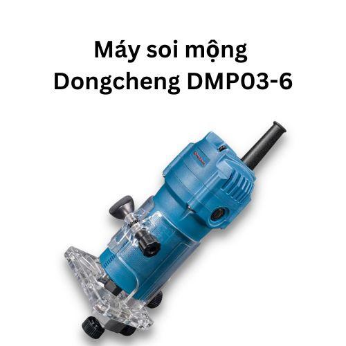 Máy soi mộng Dongcheng DMP03-6