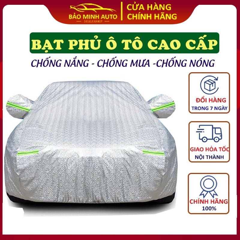 Bạt Phủ Ô Tô - Bạt Phủ Xe Ô Tô 3 Lớp Cao Cấp Chống Mưa, Chống Nắng, Chống Cháy