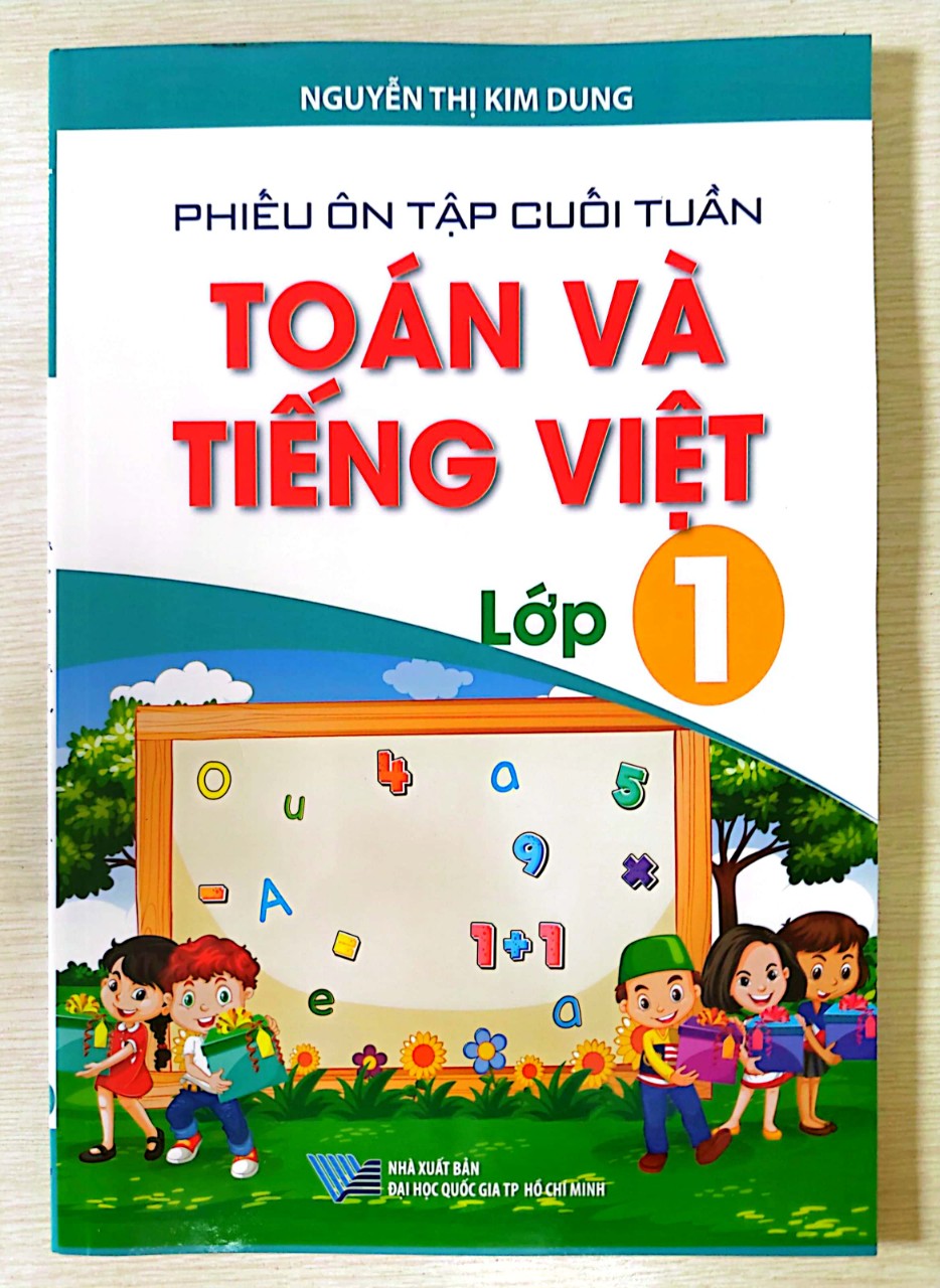 Phiếu ôn tập cuối tuần Toán và Tiếng Việt lớp 1 (Theo chương trình mới Chân Trời Sáng Tạo)