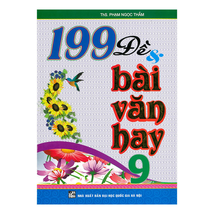 199 Đề Và Bài Văn Hay 9