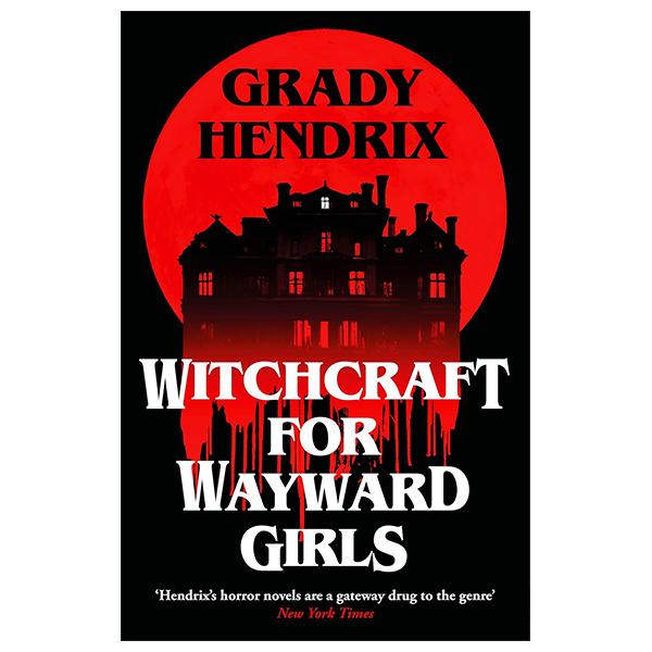 Sách ngoại văn: Witchcraft For Wayward Girls