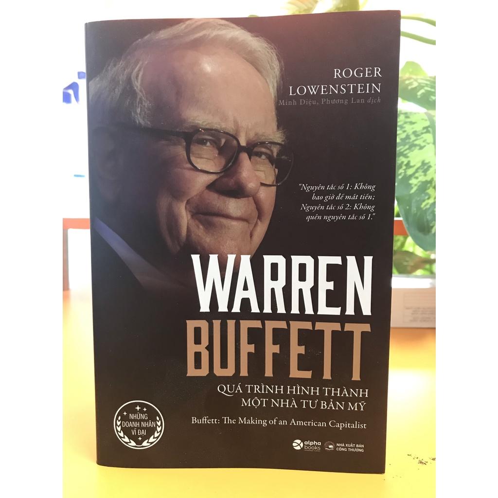 Sách Warren Buffett - Quá Trình Hình Thành Một Nhà Tư Bản Mỹ  - Bản Quyền