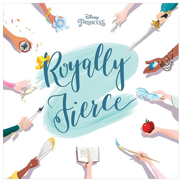 Sách ngoại văn: Disney Princess - Royally Fierce