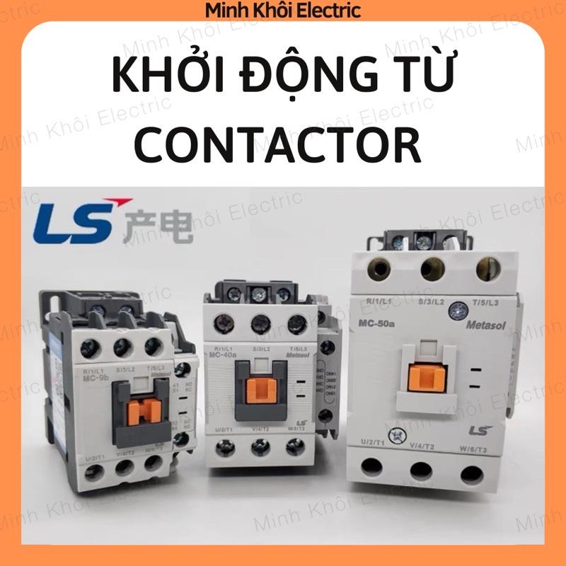 Contactor MC LS -Khởi động từ MC LS 9/12/18/22/32/40A điện 220V