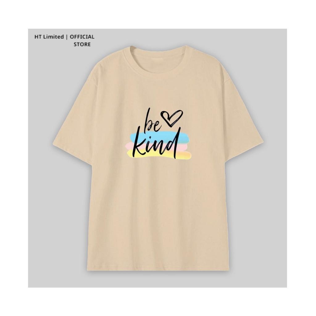 Áo thun thiết kế Unisex họa tiết be kind basic local brand, Cotton Cao Cấp 100%