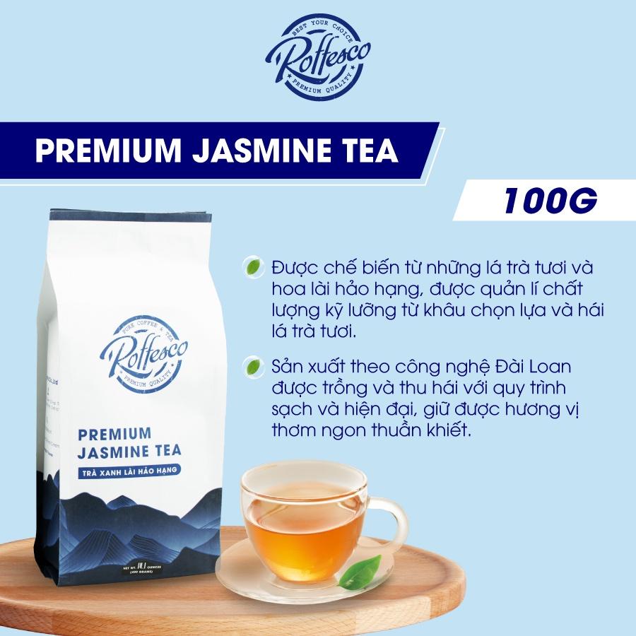 Trà Xanh Lài Cao Cấp ROFFESCO PREMIUM JASMINE TEA Vị Đậm Đà Đặc Trưng Từ Hoa Lài Tươi Nguyên Chất Gói Nhỏ 100g