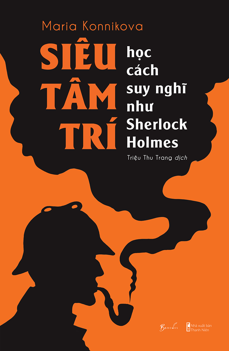 Sách AZ - Siêu Tâm Trí - Học Cách Suy Nghĩ Như Sherlock Holmes
