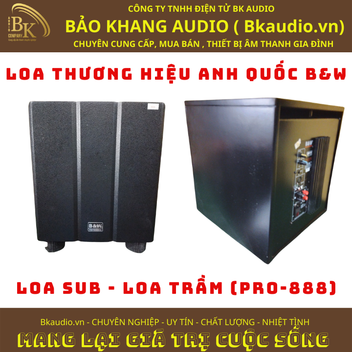 Loa sub SW.Pro888. Loa đến từ thương hiệu B&W . Msp: SPL&A-02
