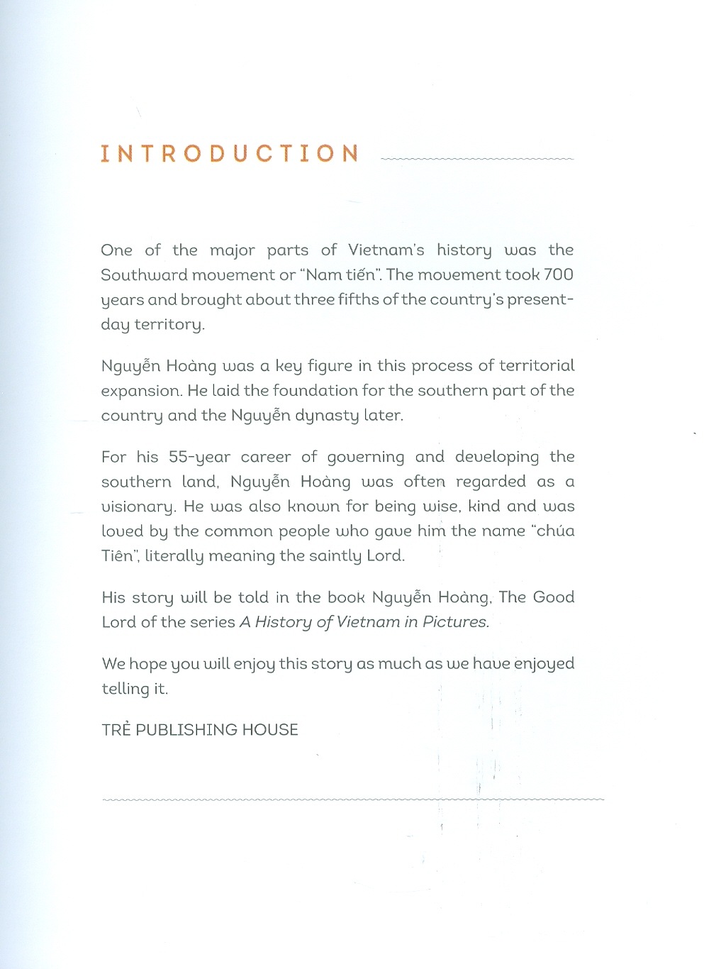 A History Of Vietnam In Pictures - Nguyễn Hoàng The Good Lord