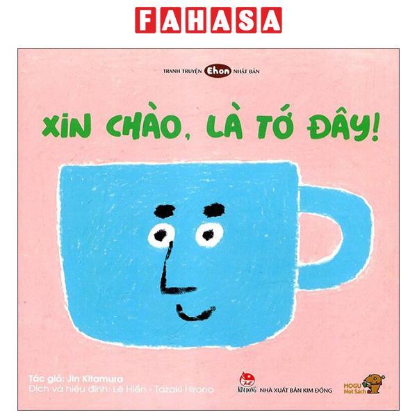 Ehon - Mọt Sách Mogu - Xin Chào, Là Tớ Đây