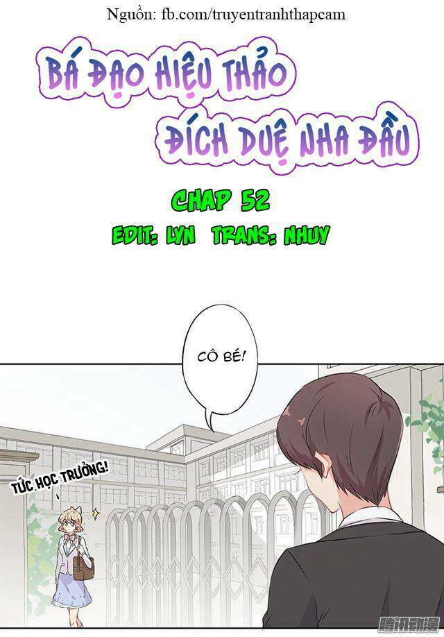 bá đạo hiệu thảo đích duệ nha đầu chapter 52 1