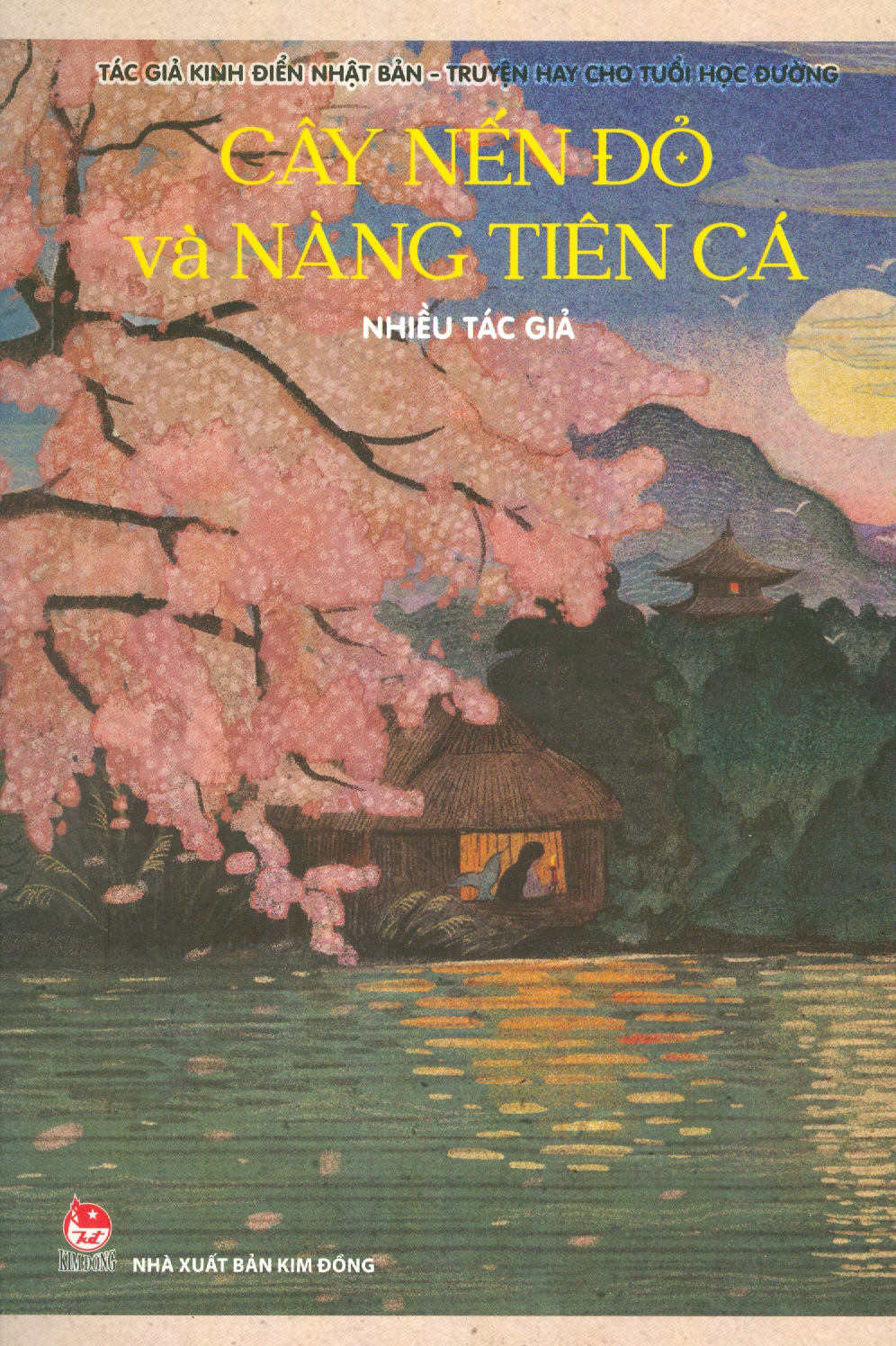 Tác Giả Kinh Điển Nhật Bản - Truyện Hay Cho Tuổi Học Đường - Tập 2: Cây Nến Đỏ Và Nàng Tiên Cá